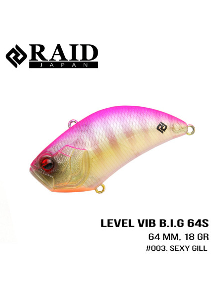 Воблер Raid Level Vib B.I.G. (64mm, 18g) (003 Sexy Gill)
